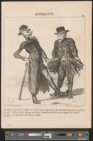 - Casmajou: Je crois que le moment est venu de réclamer pour prix de mon dévouement une redingote en gratification! - Ratapoil:  Eh! bien, crois-tu donc que mes bottes ne laissent rien à désirer sous le rapport de la semelle! - (Tous deux en chœur): Ô ingratitude des Gouvernements!