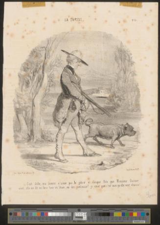 C'est drôle, ma femme n'aime pas le gibier et chaque fois que Monsieur Gustave vient, elle me dit va donc tuer un lièvre, ou des perdreaux! Je crois que c'est moi qu'elle veut chasser!
