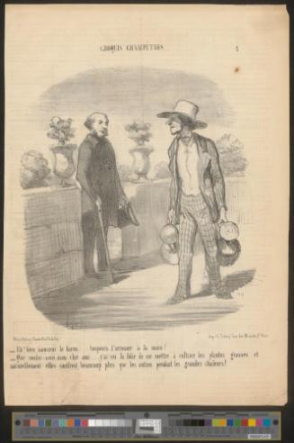 Eh bien, monsieur le baron ... l'arrosoir a la main! Que voulez-vous, mon cher ami... j'ai eu la folie de me mettre à cultiver les plantes grasses et naturellement elles souffrent beaucoup plus que les autres pendant les grandes chaleurs!