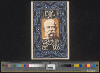 S. M. Kaiser Franz Josef I., 1848 - 1908